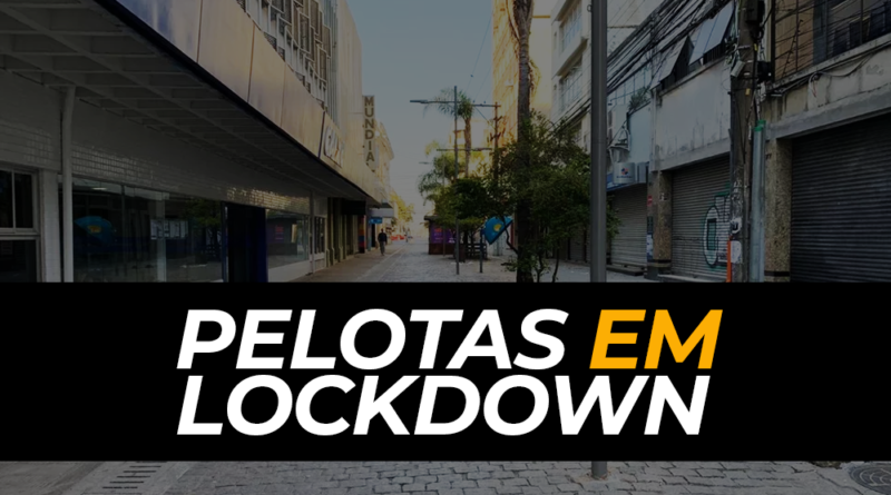 looo 800x445 - Pelotas terá lockdown no final de semana